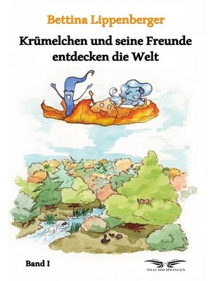 cover image of Krümelchen und seine Freunde entdecken die Welt--Band 1